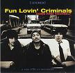 Fun Lovin' Criminals - Come Find Your Way (1996)