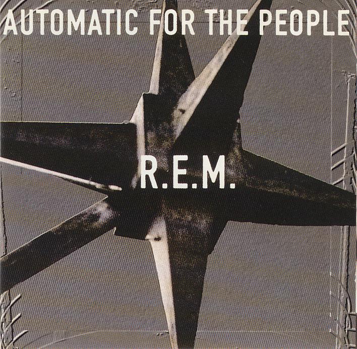 1992: R.E.M. - Automatic For The People