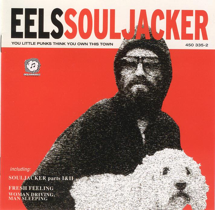 2001:  Eels - Souljacker