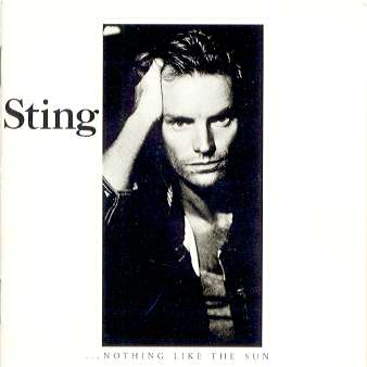 1987:  Sting - Nothing Like The Sun